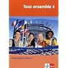 Tous ensemble 4. Grammatisches Beiheft: Franz�sisch als 2. Fremdsprache oder fortgef�hrte 1. Fremdsprache. Realschule / Gesamtschule: BD 4