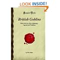 British Goblins: Welsh Folk-lore, Fairy Mythology, Legends and Traditions (Forgotten Books)