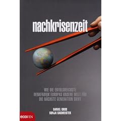 Nachkrisenzeit: Wie die erfolgreichste Denkfabrik Europas unsere Welt f�r die n�chste Generation sieht
