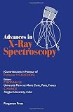 Advances in X-ray spectroscopy : contributions in honour of Professor Y. Cauchois