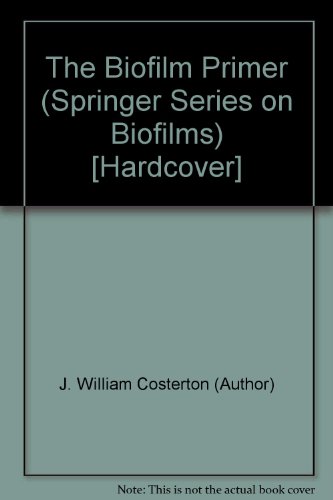 The Biofilm Primer (Springer Series on Biofilms) [Hardcover]