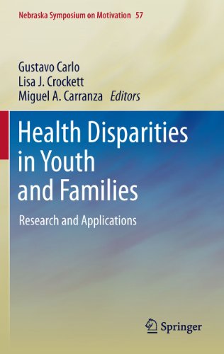 Health Disparities in Youth and Families: Research and Applications: 57 (Nebraska Symposium on Motivation)