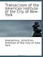 Transactions of the American Institute of the City of New-York