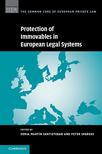 Protection of Immovables in European Legal Systems (The Common Core of European Private Law)