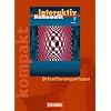 Mathematik interaktiv - Hessen: 7. Schuljahr - Interaktiv kompakt - Orientierungswissen: Sch�lermaterial mit L�sungen