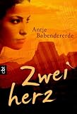 Zweiherz - Antje Babendererde