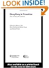 Hong Kong in Transition: One Country, Two Systems (Routledge Studies in the Modern History of Asia)
