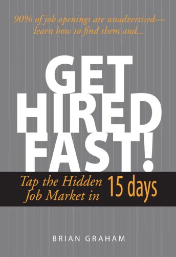 Get Hired Fast! Tap the Hidden Job Market in 15 Days