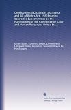 Developmental Disabilities Assistance and Bill of Rights Act, 1981 hearing before the Subcommittee on the Handicapped of the Committee on Labor and Human ... first session, on examination of the...