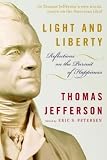 Light and Liberty: Reflections on the Pursuit of Happiness (Modern Library)