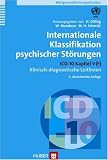 Internationale Klassifikation psychischer St�rungen. ICD-10 Kapitel V (F). Klinisch-diagnostische Leitlinien - Weltgesundheitsorganisation WHO