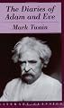 The Diaries of Adam & Eve (Literary Classics)