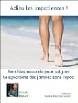 ADIEU LES IMPATIENCES ! Rem�des Natur...