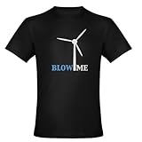 CafePress Blow Me Wind Turbine Organic Men