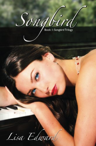 Songbird by Lisa Edward