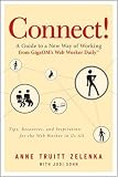 Connect!: Web Worker Daily's Guide to a New Way of Working