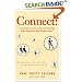 Connect!: A Guide to a New Way of Working from GigaOM's Web Worker Daily