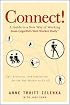 Connect!: A Guide to a New Way of Working from GigaOM's Web Worker Daily