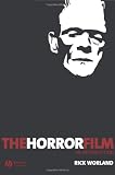 The Horror Film: An Introduction (New Approaches to Film Genre)