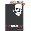 The Horror Film: A Brief Introduction: An Introduction (New Approaches to Film Genre)
