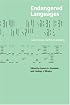 Endangered Languages: Language Loss and Community Response