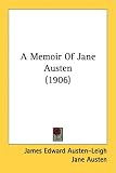 A Memoir Of Jane Austen (1906)