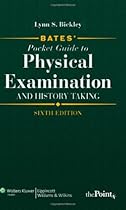 Bates' Pocket Guide to Physical Examination and History Taking