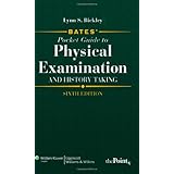 Bates' Pocket Guide to Physical Examination and History Taking, North American Editionby Lynn S. Bickley