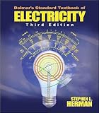S. L. Herman's 3rd(third) edition (Delmar's Standard Textbook of Electricity, 3E [Hardcover])(2003)