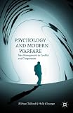Psychology and modern warfare : idea management in conflict and competition