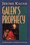 Galen's Prophecy: Temperament in Human Nature