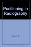 Clark's Positioning in radiography