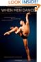 When Men Dance: Choreographing Masculinities Across Borders