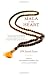 Mala of the Heart: 108 Sacred Poems