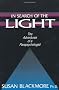 In Search of the Light: The Adventures of a Parapsychologist