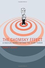 The Chomsky Effect: A Radical Works Beyond the Ivory Tower