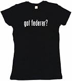got federer? Women's Babydoll Petite Fit Tee Shirt in 6 Colors Small thru XL