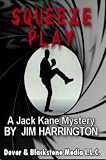 Squeeze Play - A Jack Kane Mystery