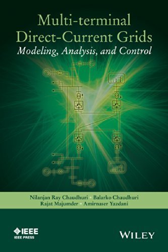 Multi-terminal Direct-Current Grids: Modeling, Analysis, and Control Hardcover September 9, 2014