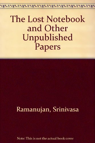 The Lost Notebook and other Unpublished Papers