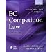 EC Competition Law: Text, Cases and Materials