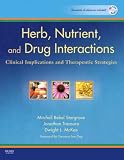 Herb, Nutrient, and Drug Interactions: Clinical Implications and Therapeutic Strategies