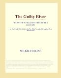 The Guilty River (Webster's English Thesaurus Edition)