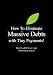 How to Eliminate Massive Debts with Tiny Payments
