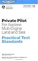 Private Pilot for Airplane Multi-Engine Land and Sea Practical Test Standards: #FAA-S-8081-14A (multi) (Practical Test Standards series)