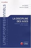 Revue Litec  / La discipline des juges : Judiciaires, administratifs et des comptes