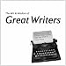Wit and Wisdom of the Great Writers