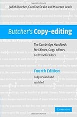 Butcher's Copy-editing: The Cambridge Handbook for Editors, Copy-editors and Proofreaders