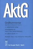 Aktiengesetz: GroBkommentar: Lieferung 24: sect; sect; 95-117