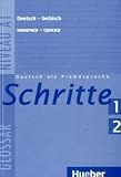 Schritte 1 + 2. Glossar Serbisch: Deutsch als Fremdsprache